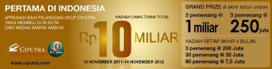 “APRESIASI 10 MILYAR” BAGI PELANGGAN GRUP CIPUTRA YANG MEMBELI DI 30 KOTA DARI MEDAN SAMPAI AMBON