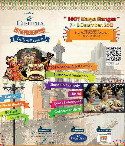CIPUTRA ENTREPRENEURSHIP CULTURE FESTIVAL SEGERA DIGELAR  04 Dec 2013